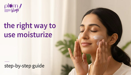 How to use moisturizer - Plum